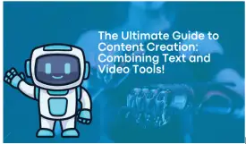 How to Combine AI Video Tools and Text for Engaging Content